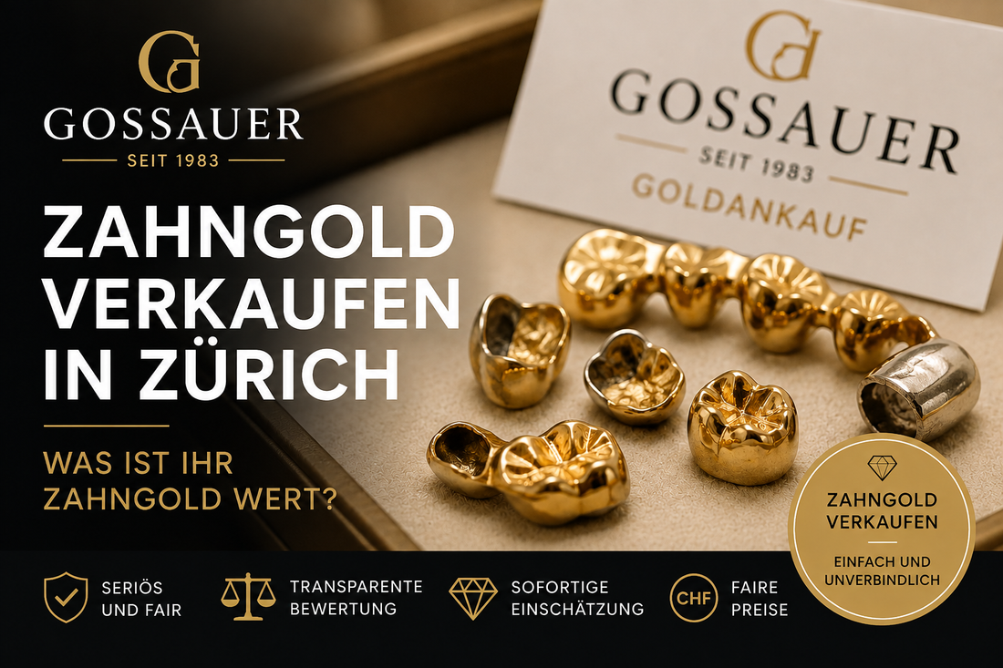 Zahngold verkaufen Zürich – Was ist mein Zahngold wert?