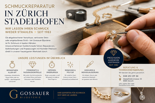 Schmuckreparatur in Zürich Stadelhofen – Ihr Schmuck in besten Händen seit 1983